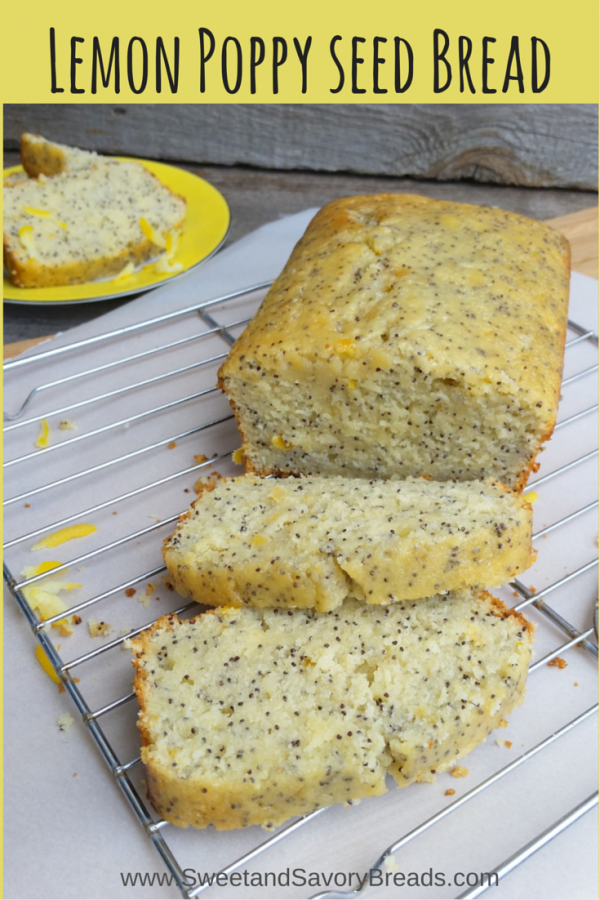 Lemon Poppy Seed Bread Sweet and Savory Breads